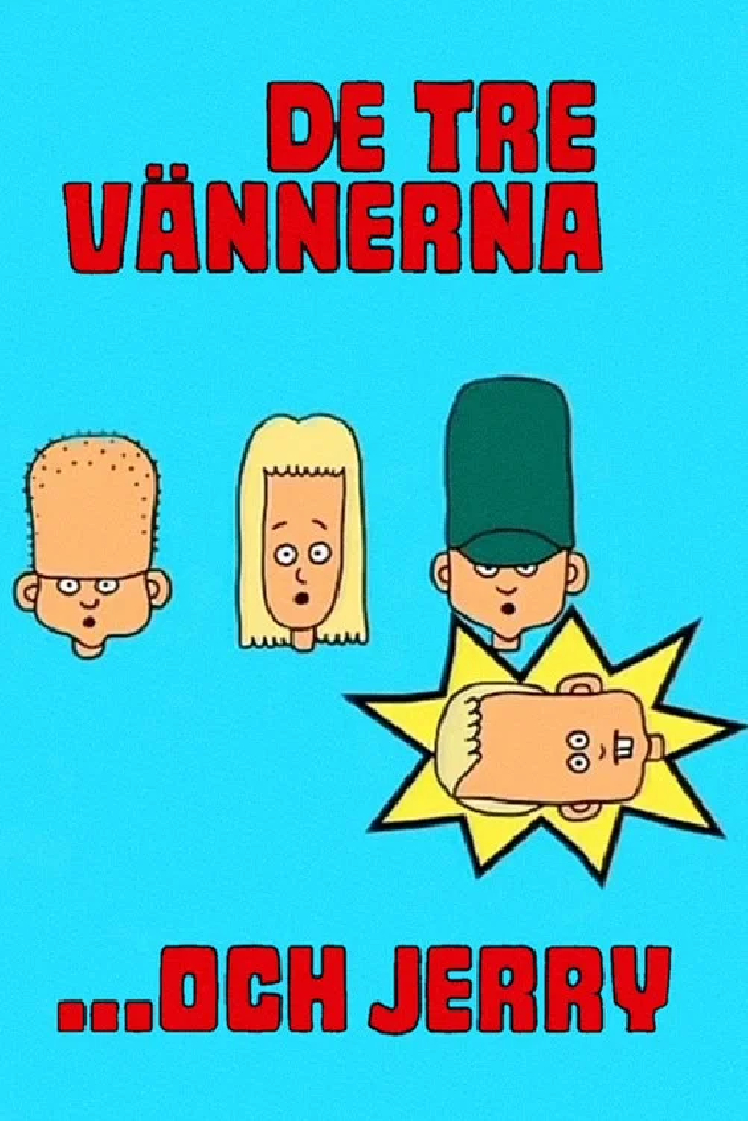 3 друга и Джерри
