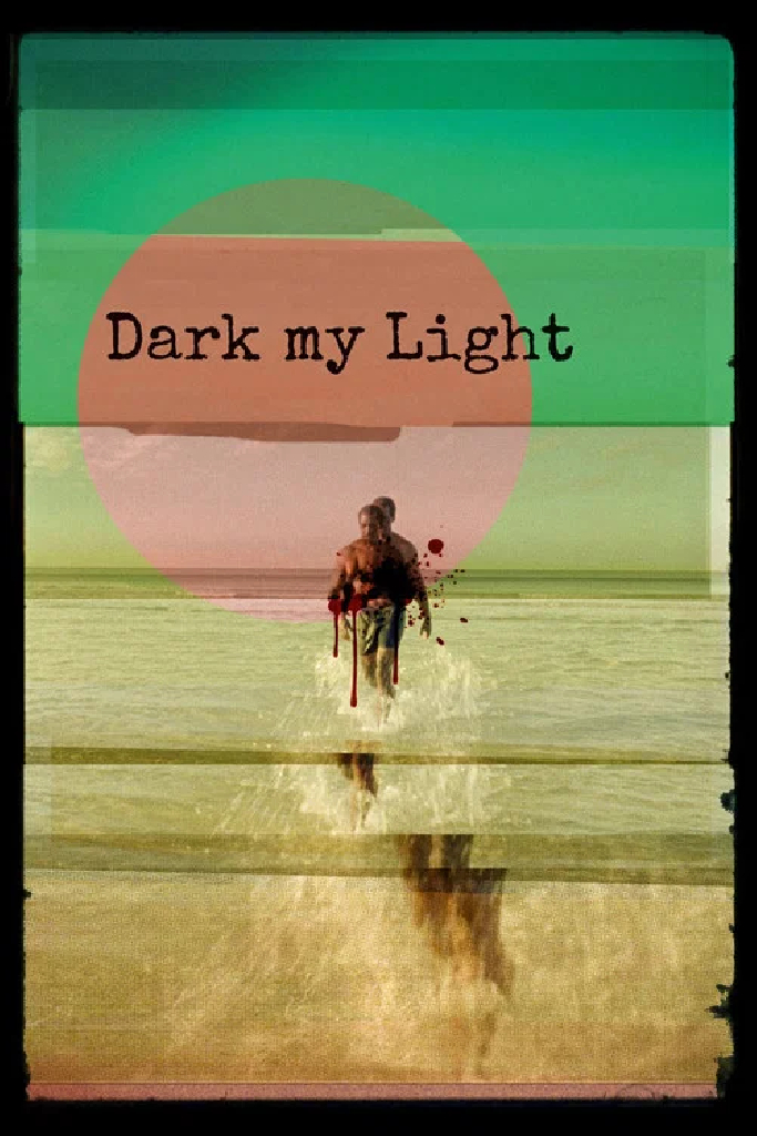 Dark My Light