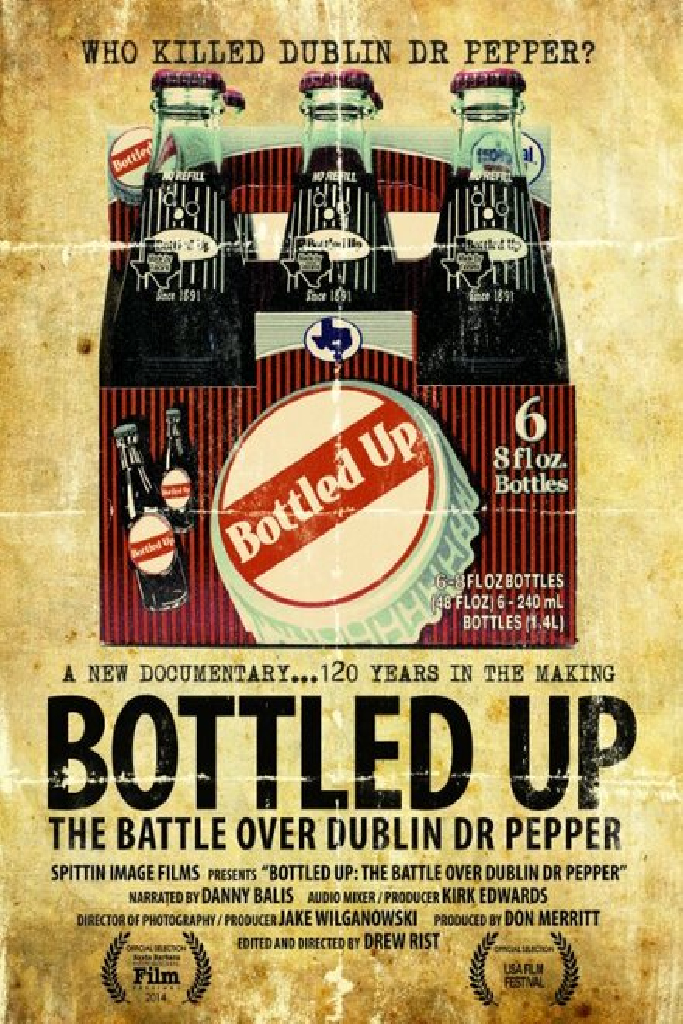 Bottled Up: The Battle over Dublin Dr. Pepper