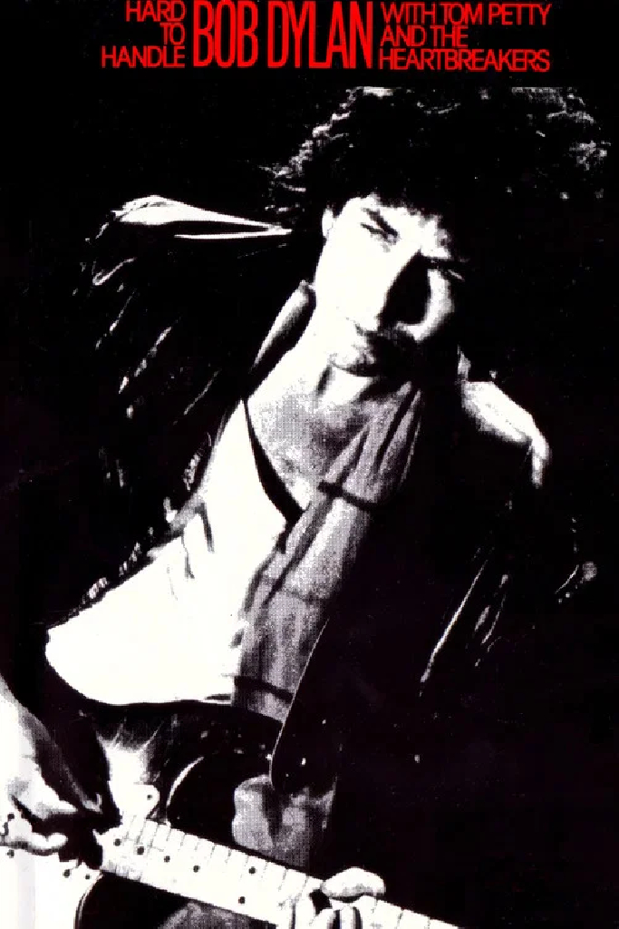 Hard to Handle: Bob Dylan in Concert