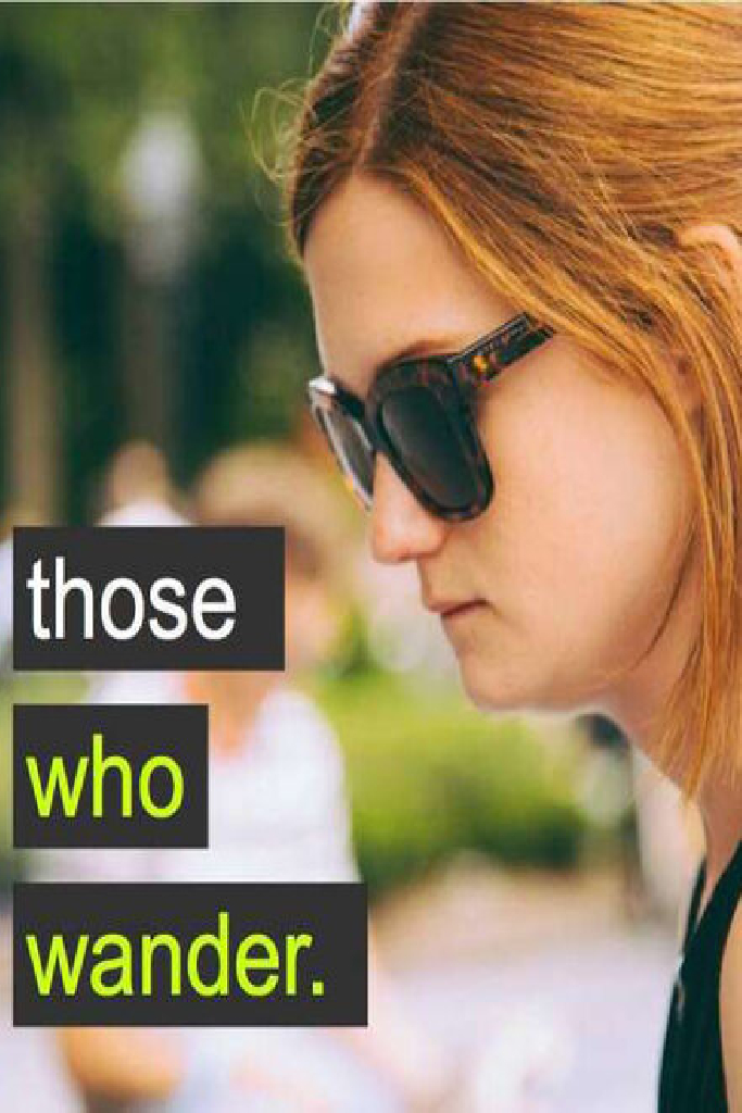 Those Who Wander