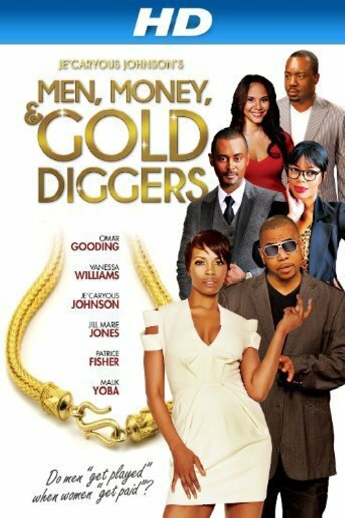 Men, Money & Gold Diggers