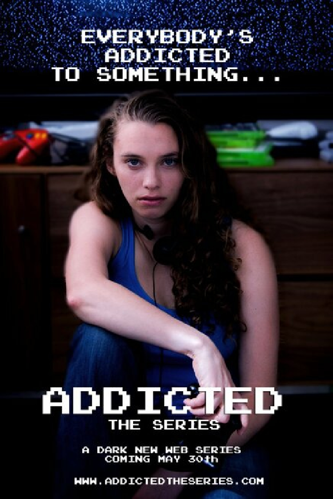 Addicted: The Series