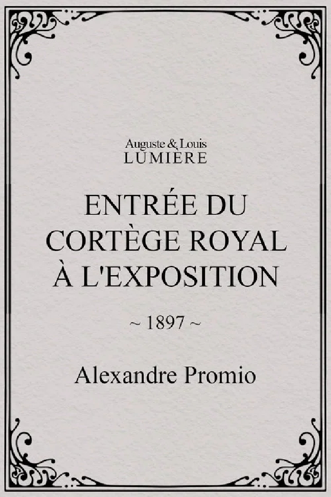 Entrée du cortège royal à l'Exposition