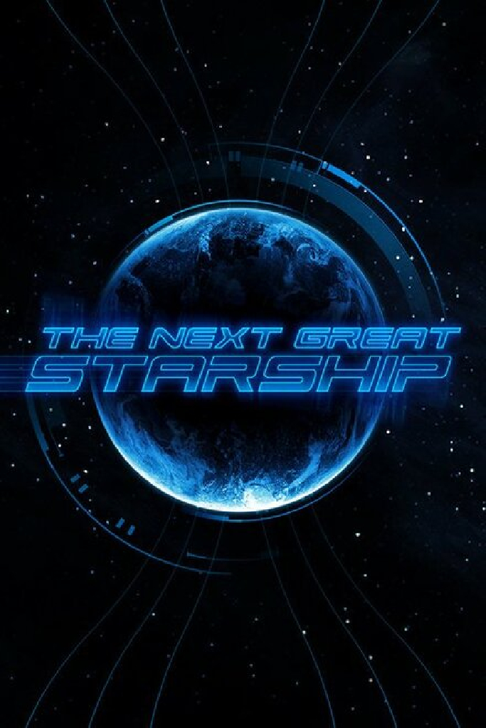The Next Great Starship