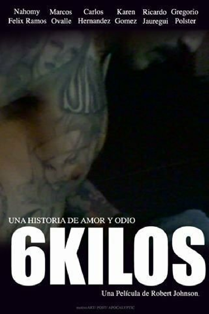 6 Kilos