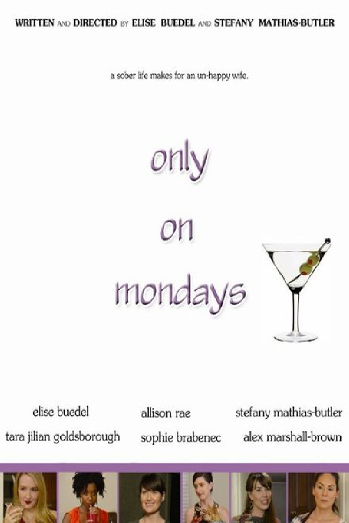 Only on Mondays