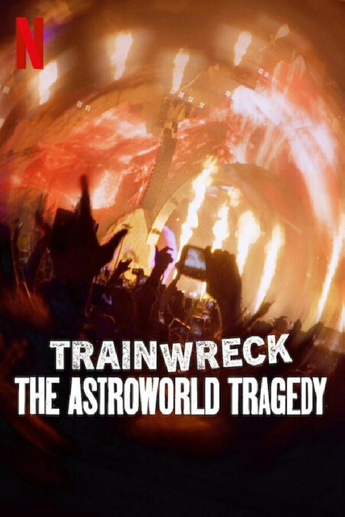 Trainwreck: The Astroworld Tragedy