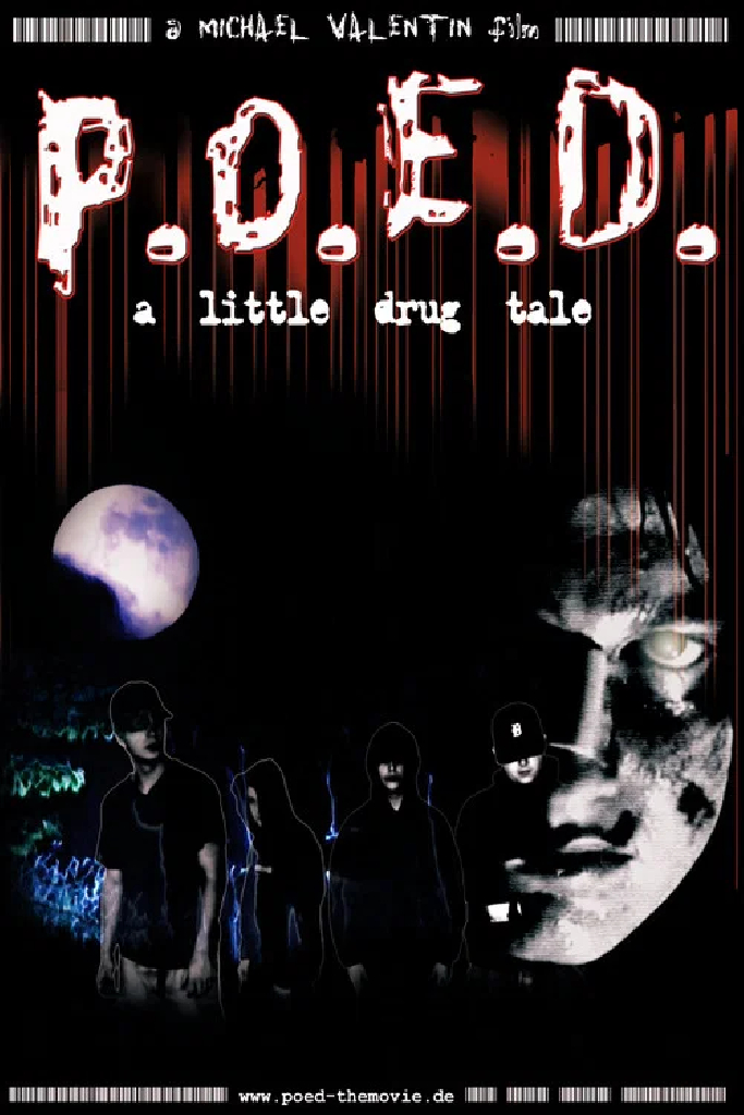 P.O.E.D. - A Little Drug Tale