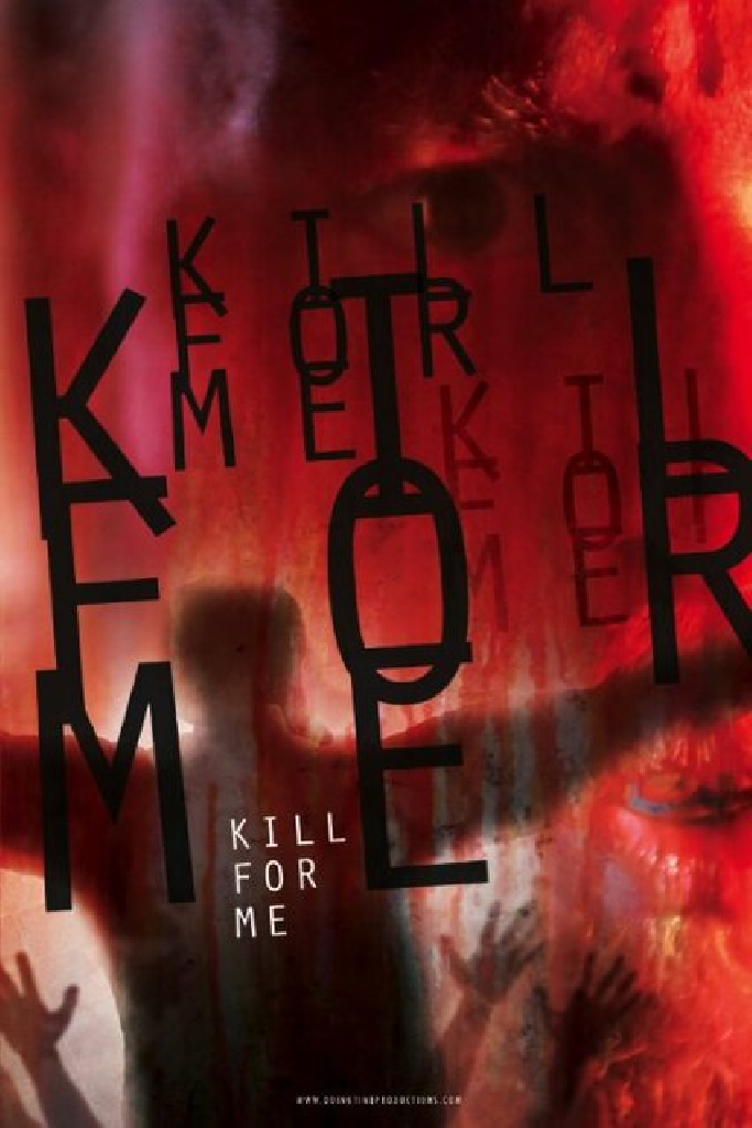 Kill for Me