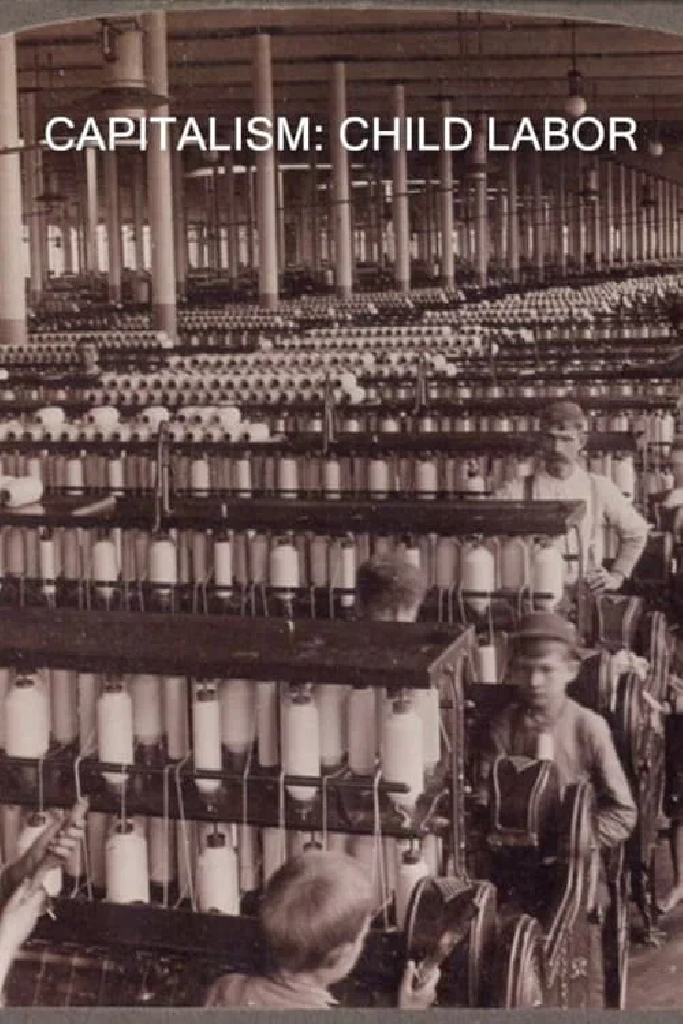 Capitalism: Child Labor