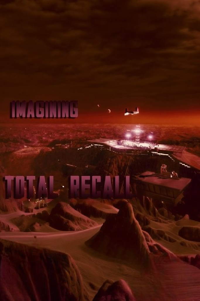 Imagining 'Total Recall'