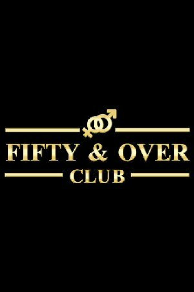 Fifty & Over Club