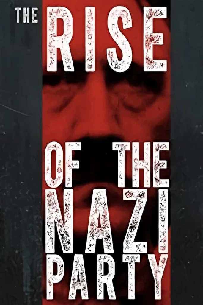 The Rise of the Nazi Party