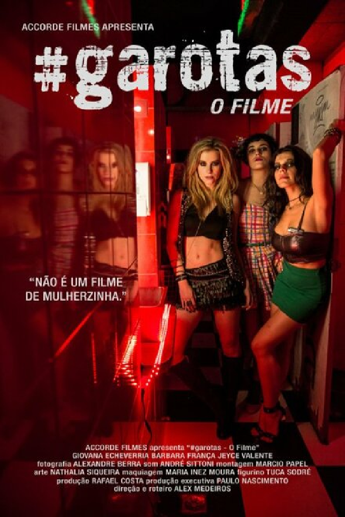 #Garotas - O Filme