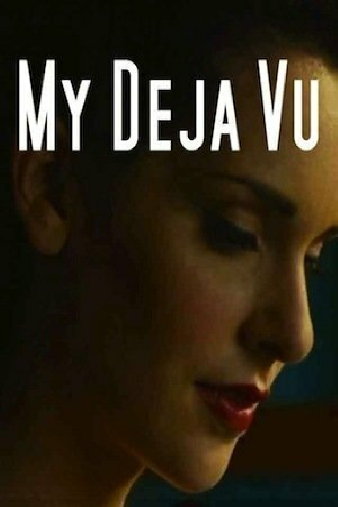 My Deja Vu