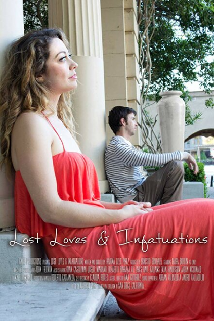 Lost Loves & Infatuations