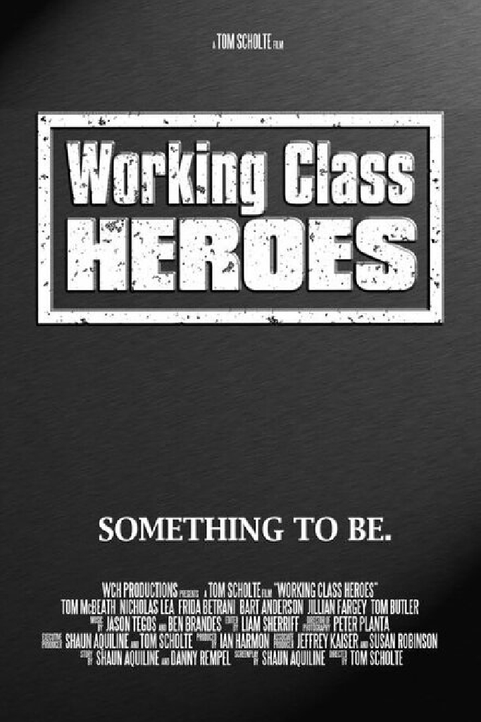 Working Class Heroes