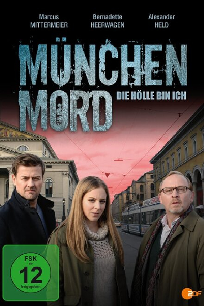 München Mord - Die Hölle bin ich