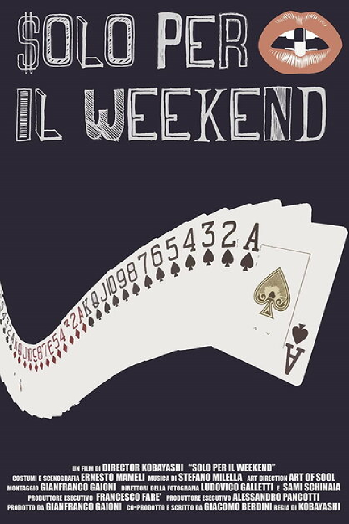 Solo per il Weekend