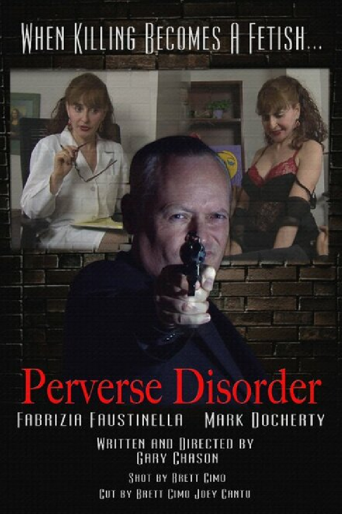 Perverse Disorder
