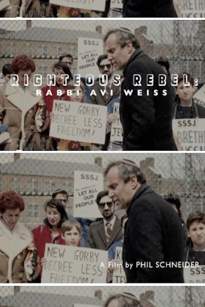 Righteous Rebel: Rabbi Avi Weiss