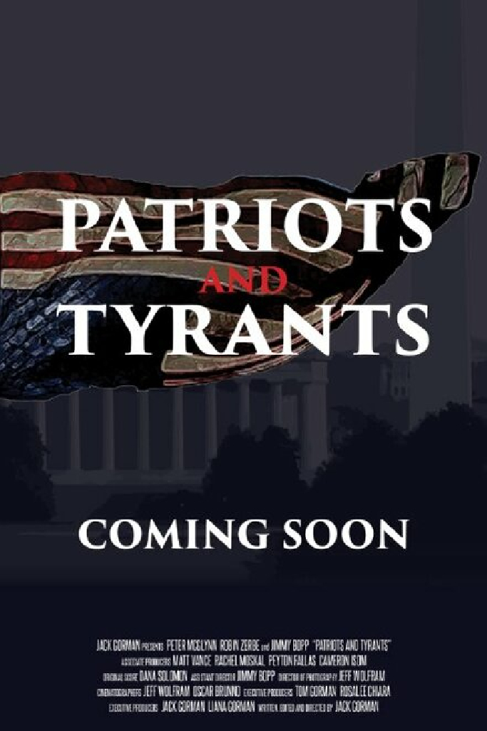Patriots and Tyrants