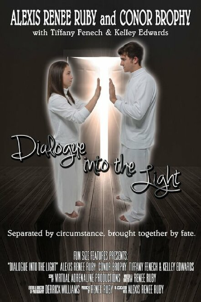 Dialogue Into the Light