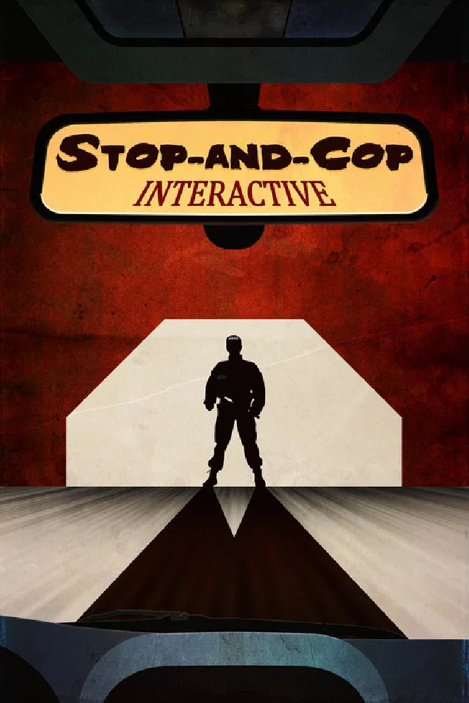 Stop-and-Cop Interactive