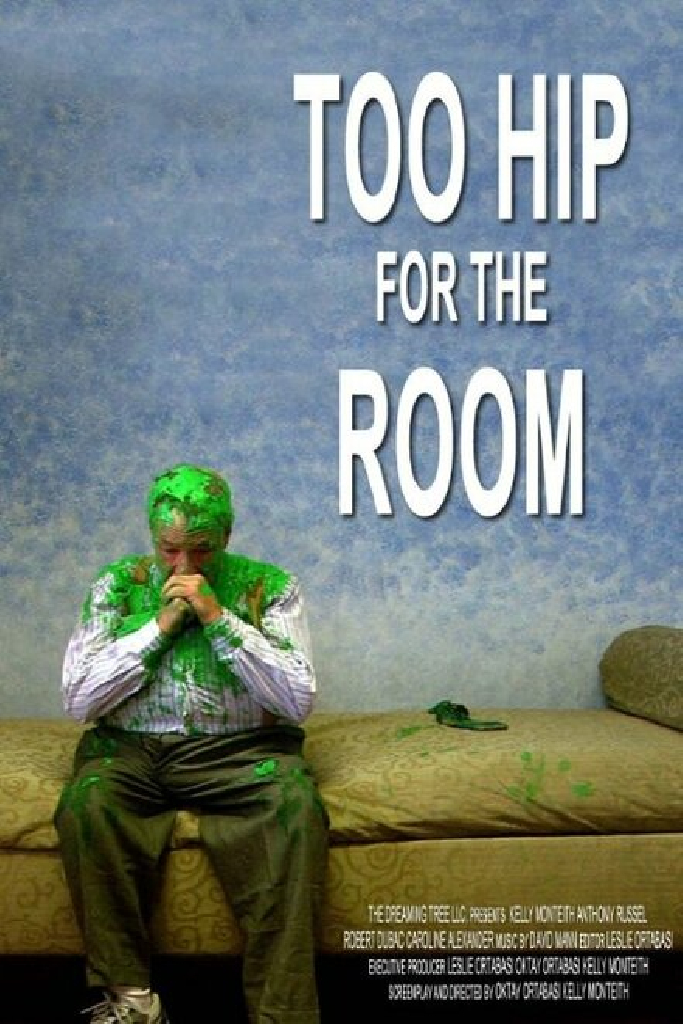 Too Hip for the Room