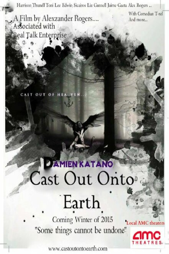 Cast Out Onto Earth