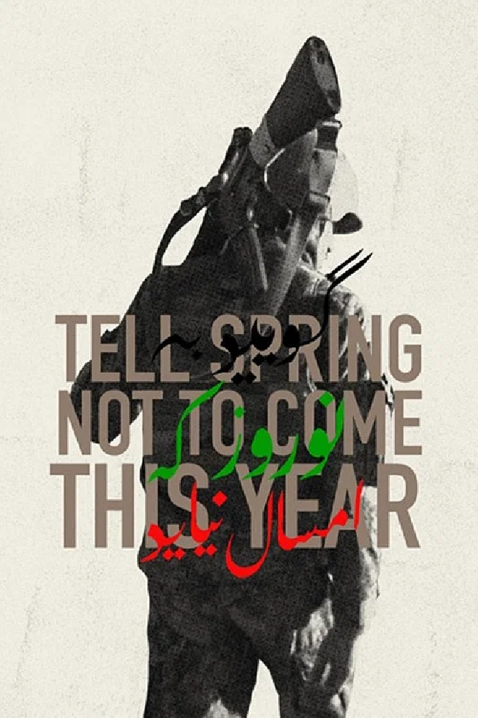 Tell Spring Not to Come This Year