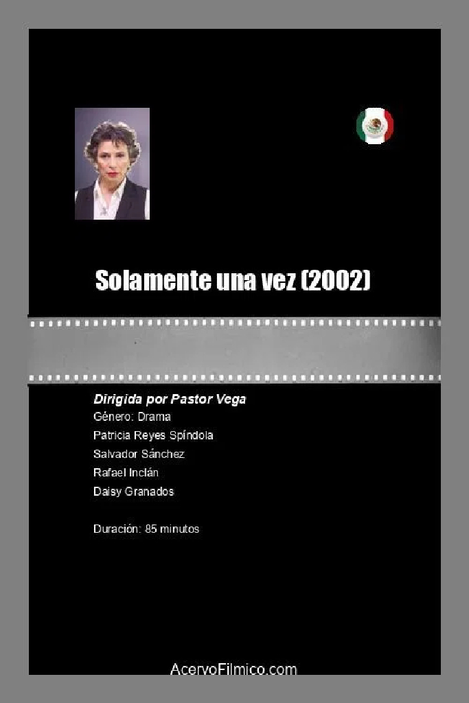 Solamente una vez