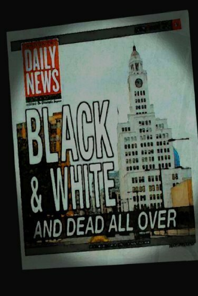 Black & White and Dead All Over