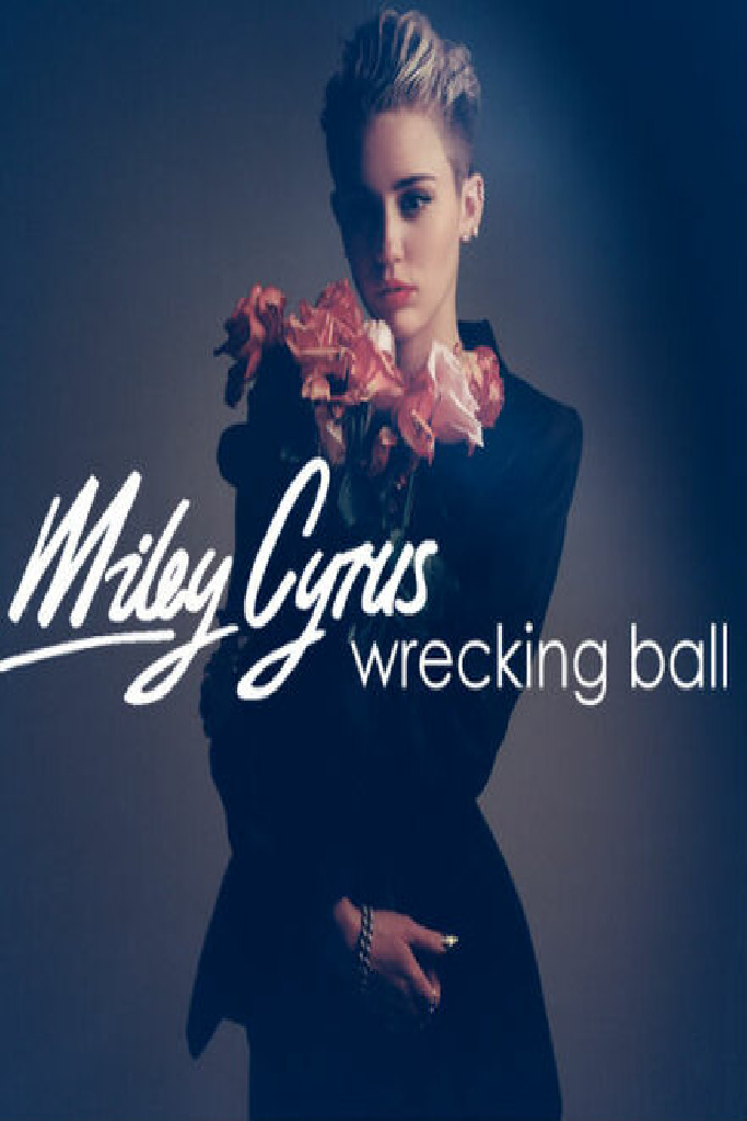 Miley Cyrus: Wrecking Ball