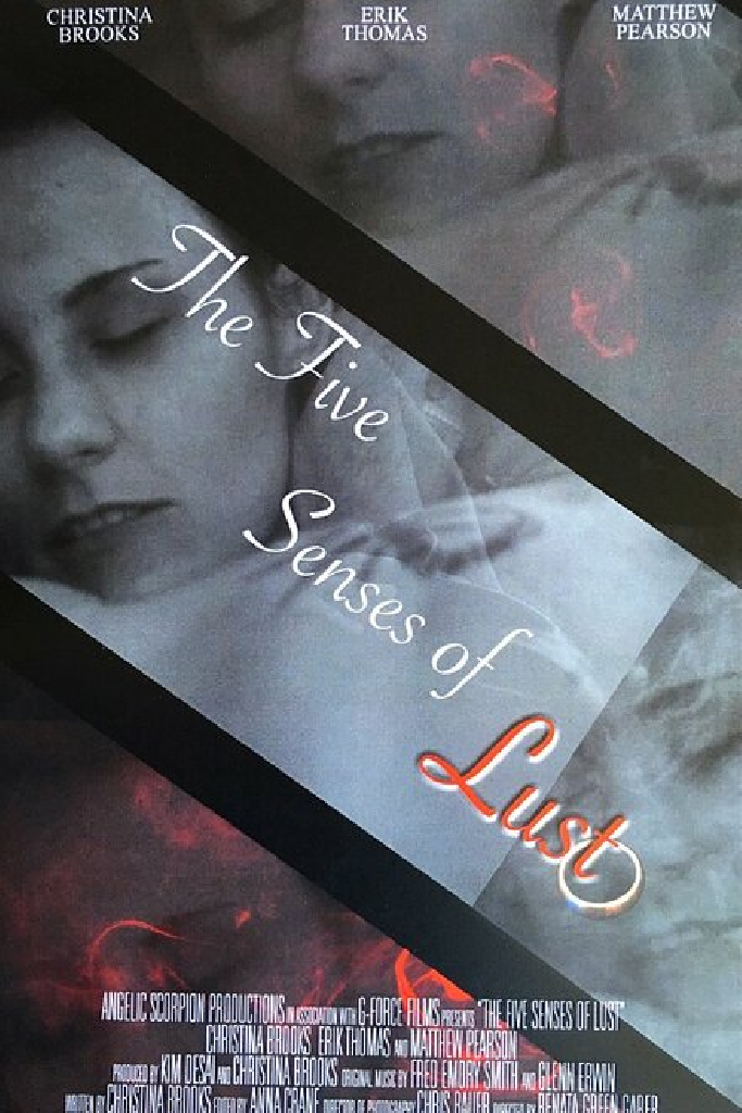 The Five Senses of Lust