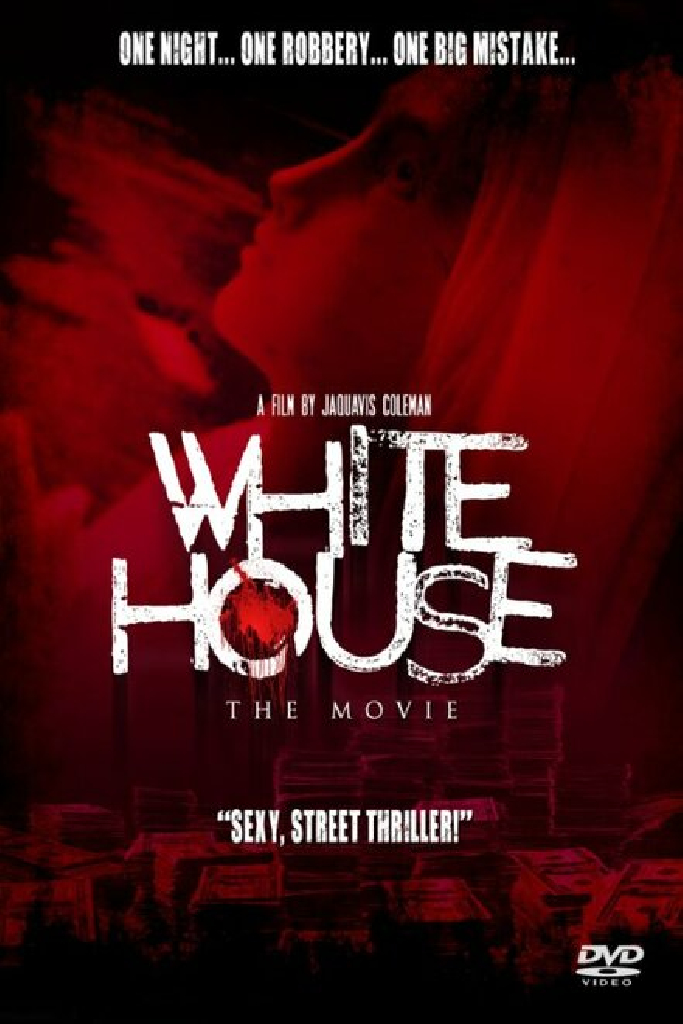 White House: The Movie