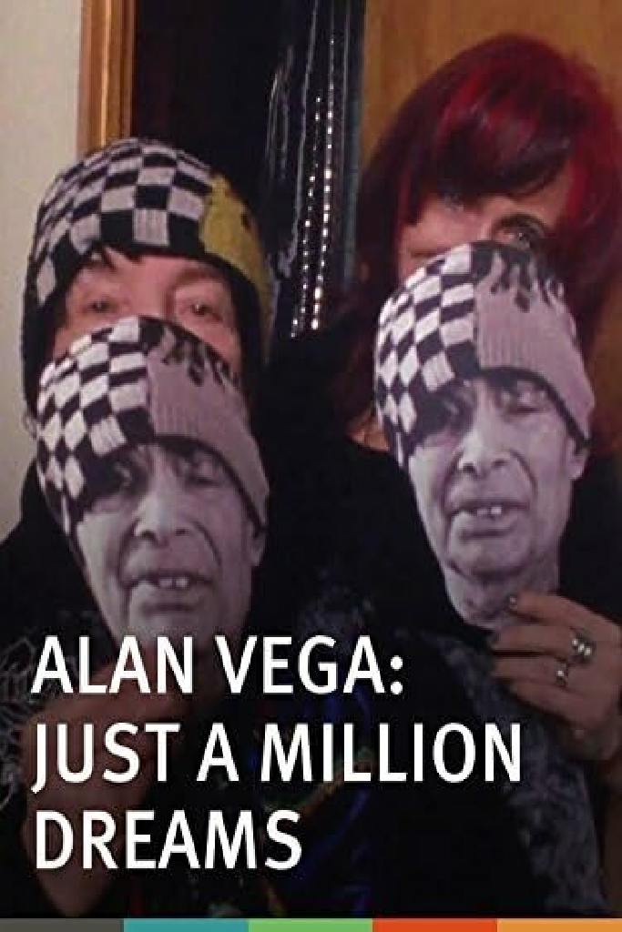 Alan Vega, Just a Million Dreams