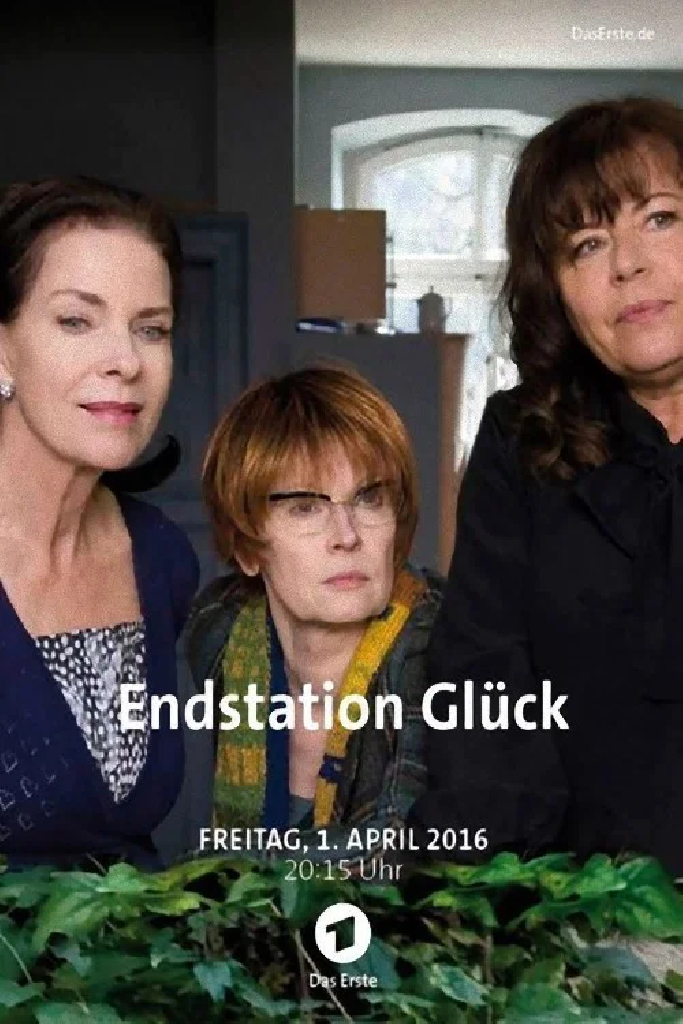 Endstation Glück