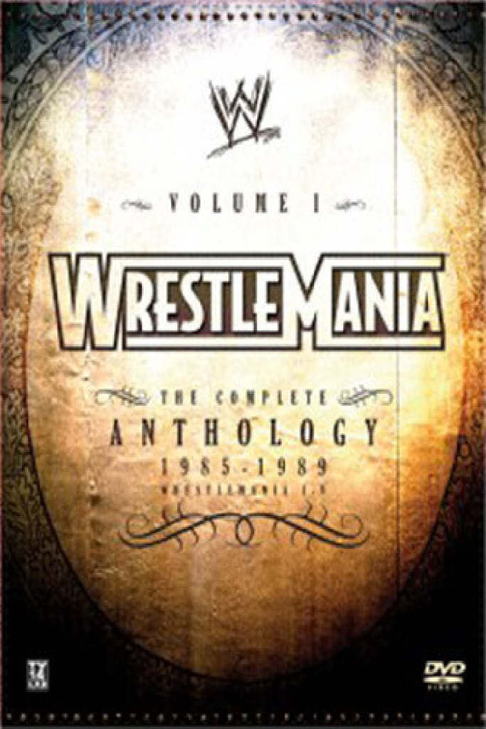 WWE РестлМания: Полная антология, часть 1
