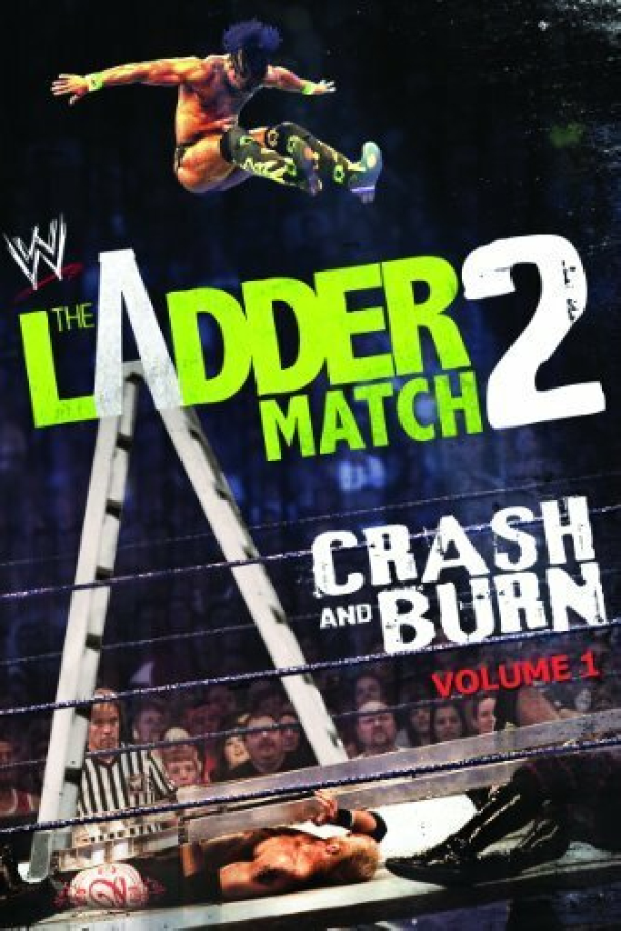 The Ladder Match 2: Crash & Burn