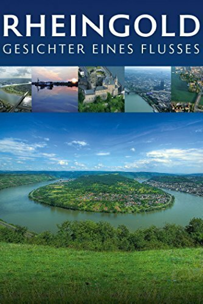 Rheingold – Gesichter eines Flusses