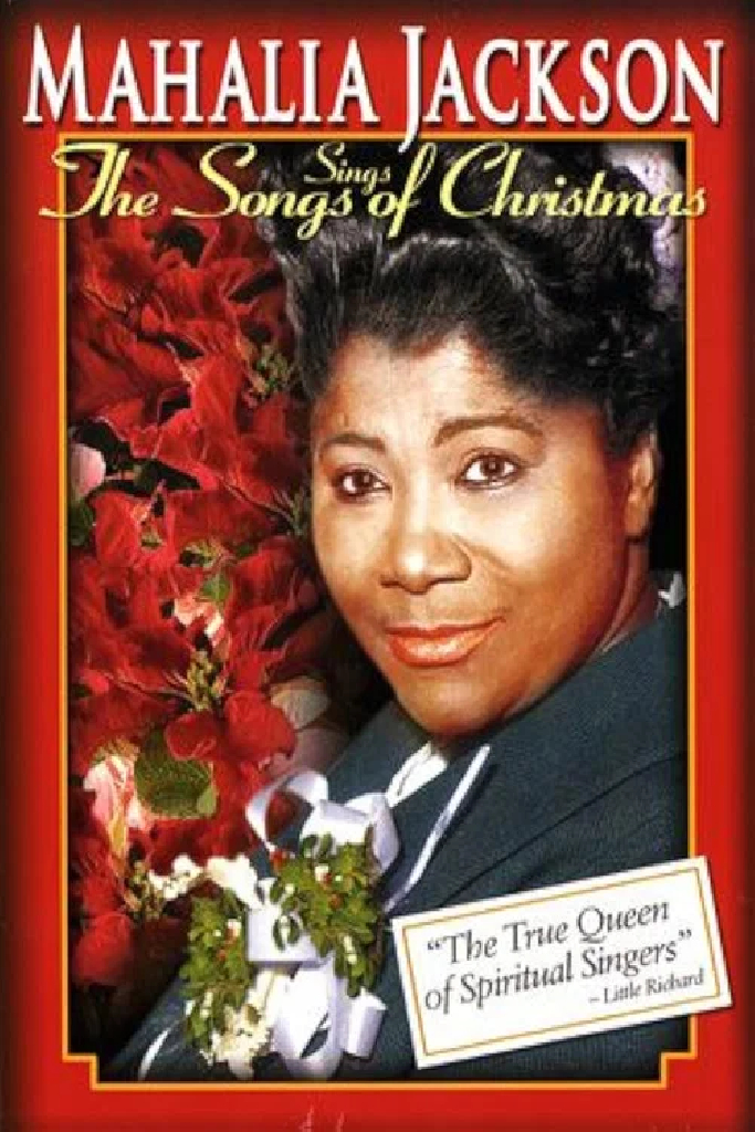 Mahalia Jackson Sings the Songs Of Christmas