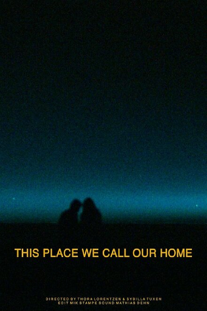 This Place We Call Our Home