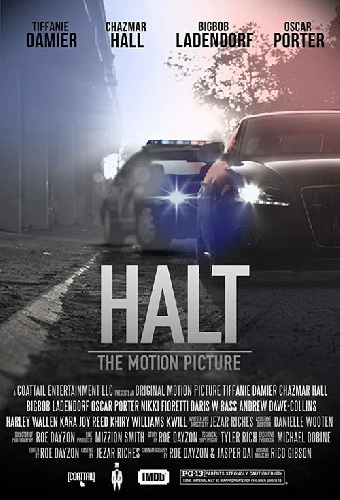 Halt: The Motion Picture