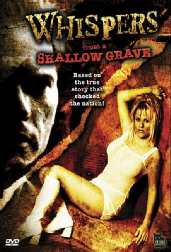 Whispers from a Shallow Grave