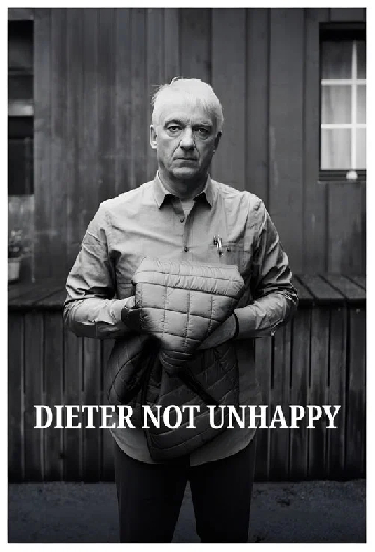 Dieter Not Unhappy