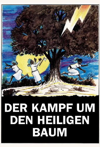 Der Kampf um den heiligen Baum