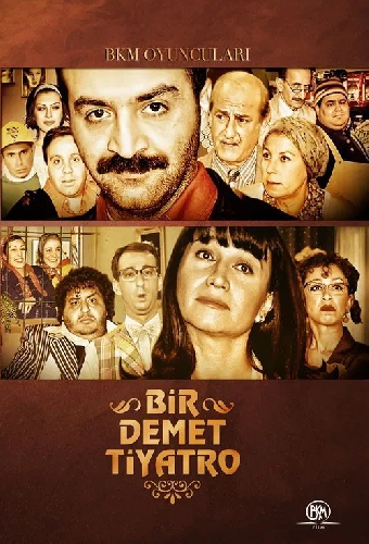 Постер «Bir Demet Tiyatro»