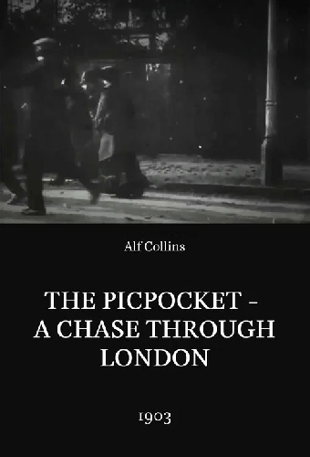 The Pickpocket - A Chase Through London